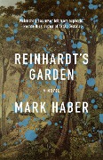 Cover-Bild zum Titel 'Reinhardt's Garden' von 'Mark Haber'