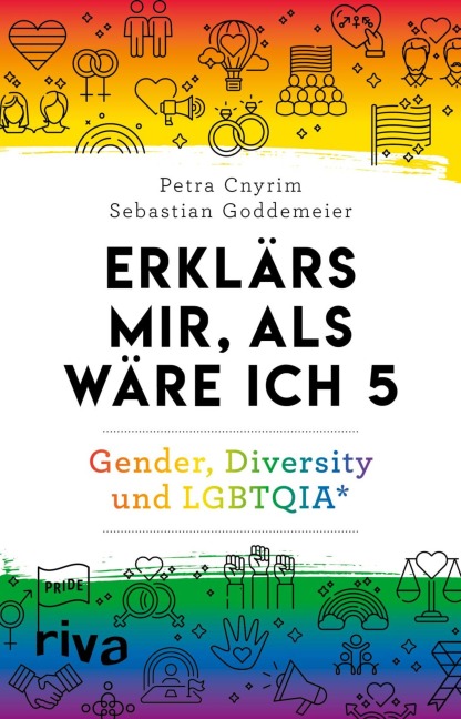 Erklärs mir, als wäre ich 5 - Gender, Diversity und LGBTQIA* - Petra Cnyrim, Sebastian Goddemeier