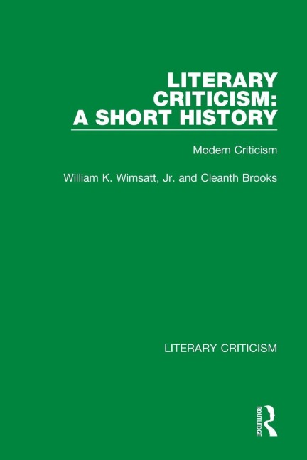 Literary Criticism - William K Wimsatt, Cleanth Brooks