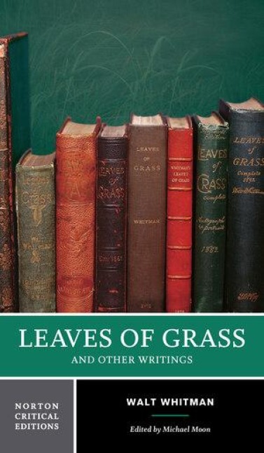 Leaves of Grass and Other Writings - Walt Whitman