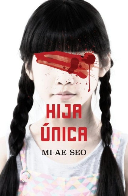 Hija Única / The Only Child - Mi-Ae Seo