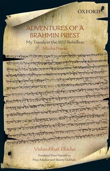 Adventures of a Brahmin Priest - Vishnubhat Godse, Priya Adarkar, Shanta Gokhale