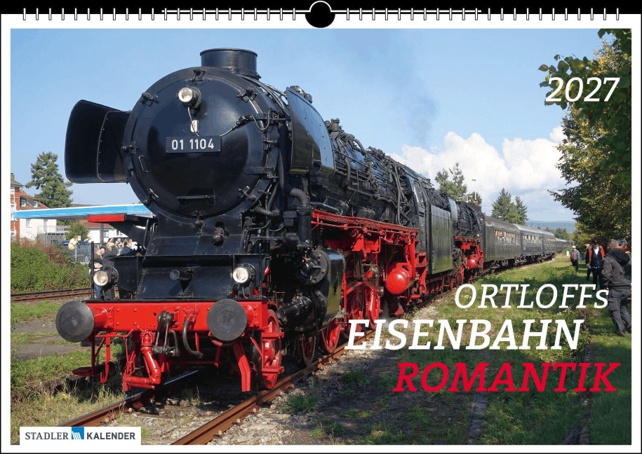 Ortloffs Eisenbahn Romantik 2027 - 