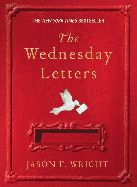 The Wednesday Letters - Jason F. Wright