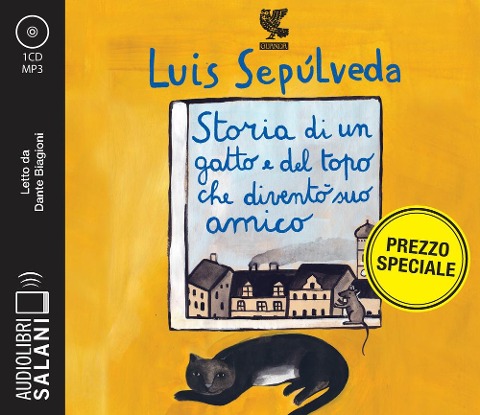 Storia di un gatto e del topo che diventò suo amico letto da Dante Biagioni. Audiolibro. CD Audio formato MP3 - Luis Sepúlveda