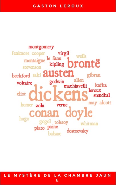 Le Mystère de la chambre jaune - Gaston Leroux