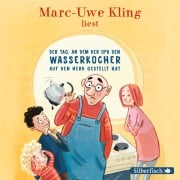 Cover-Bild zum Titel 'Der Tag, an dem der Opa den Wasserkocher auf den Herd gestellt hat' von 'Marc-Uwe Kling, Boris Löbsack'