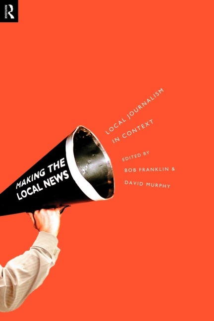 Local Journalism and Local Media - 