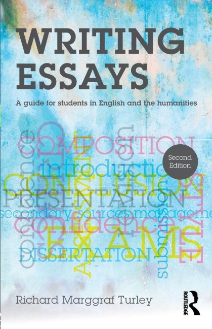 Writing Essays - Richard Marggraf Turley