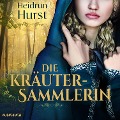 Cover-Bild zum Titel 'Die Kräutersammlerin' von 'Heidrun Hurst'