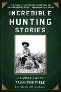 Cover-Bild zum Titel 'Incredible Hunting Stories' von ''