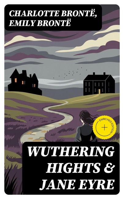 Wuthering Hights & Jane Eyre - Emily Brontë, Charlotte Brontë