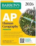 Cover-Bild zum Titel 'AP Human Geography Premium, 2026: Prep Book with 6 Practice Tests+ Comprehensive Review + Online Practice' von 'Barron's Educational Series, Meredith Marsh, Peter S. Alagona'