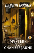 Cover-Bild zum Titel 'Le Mystère De La Chambre Jaune' von 'Gaston Leroux'