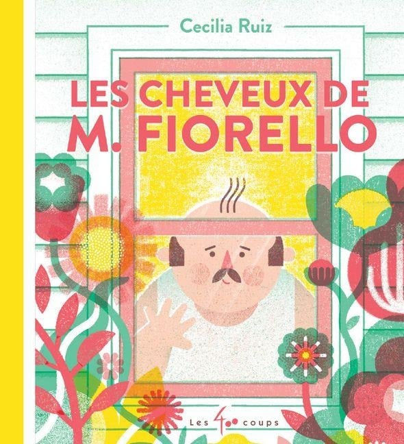 Les Cheveux de M. Fiorello - Cécilia Ruiz