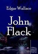 John Flack - Edgar Wallace