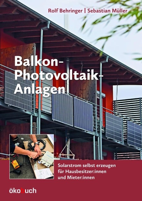 Balkon-Photovoltaik-Anlagen, jetzt mit allen Updates gratis zum Download - Rolf Behringer, Sebastian Müller