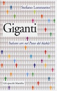 Cover-Bild zum Titel 'Giganti. Italiani seri nel Paese del blablà' von 'Stefano Lorenzetto'