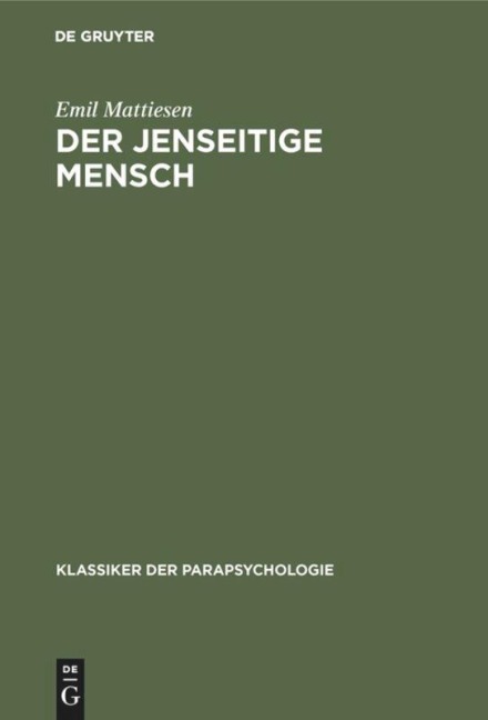 Der Jenseitige Mensch - Emil Mattiesen