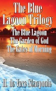 Cover-Bild zum Titel 'The Blue Lagoon Trilogy' von 'H. De Vere Stacpoole'