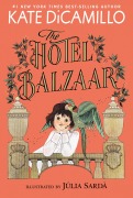 Cover-Bild zum Titel 'The Hotel Balzaar' von 'Kate DiCamillo'