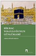 Cover-Bild zum Titel 'Bir Hac Yolculugunun Günlükleri' von 'Abbas Hilmi Erhan'