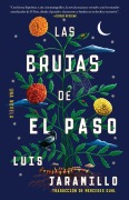 Cover-Bild zum Titel 'Las Brujas de El Paso, Spanish-Language Edition of the Witches of El Paso' von 'Luis Jaramillo'
