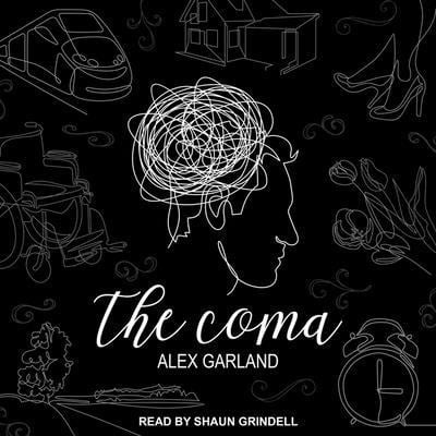 The Coma Lib/E - Alex Garland