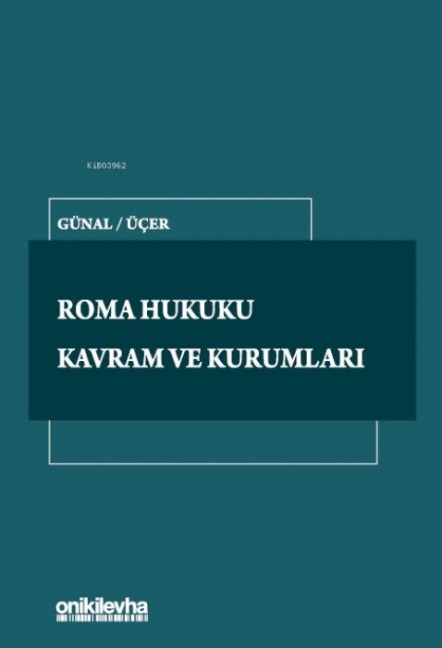 Roma Hukuku Kavram ve Kurumlari - A. Nadi Günal
