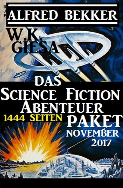 Das Science Fiction Abenteuer Paket November 2017 - Alfred Bekker