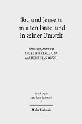 Cover-Bild zum Titel 'Tod und Jenseits im alten Israel und in seiner Umwelt' von ''