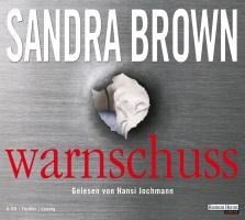 Warnschuss - Sandra Brown