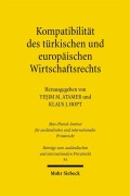 Cover-Bild zum Titel 'Kompatibilität des türkischen und europäischen Wirtschaftsrechts' von ''
