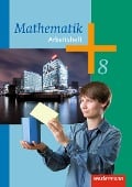 Cover-Bild zum Titel 'Mathematik 8. Arbeitsheft. Arbeitshefte für die Sekundarstufe 1' von ''