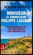 Cover-Bild zum Titel 'Monsieur le Commissaire Philippe Lagarde' von 'Maria Dries'
