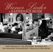 Cover-Bild zum Titel 'Wiener Lieder Und Kaffeehaus Musik' von 'Various'
