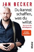 Cover-Bild zum Titel 'Du kannst schaffen, was du willst' von 'Jan Becker'