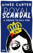 Cover-Bild zum Titel 'Royal Scandal - A Crown to Kill for' von 'Aimée'