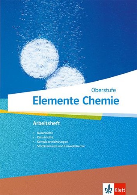 Elemente Chemie Oberstufe. Arbeitsheft 4 Klassen 11-13 (G9), 10-12 (G8) - 