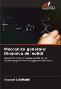 Cover-Bild zum Titel 'Meccanica generale: Dinamica dei solidi' von 'Youssef Chouaibi'