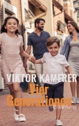 Cover-Bild zum Titel 'Vier Generationen' von 'Viktor Kamerer'