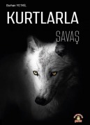 Cover-Bild zum Titel 'Kurtlarla Savas' von 'Burhan Yetkil'