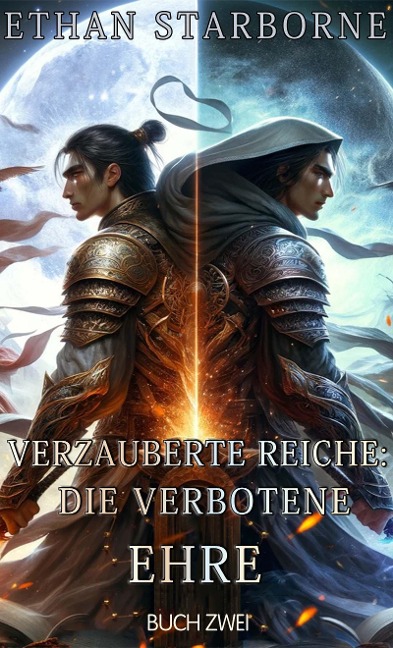 Verzauberte Reiche: Die Verbotene Ehre 2/4 - Ethan Starborne