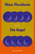 Cover-Bild zum Titel 'Die Kugel' von 'Klára Vlasáková'