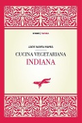Cucina vegetariana indiana - Jack Santa Maria