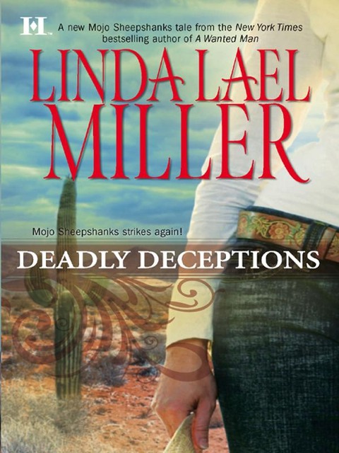 Deadly Deceptions - Linda Lael Miller