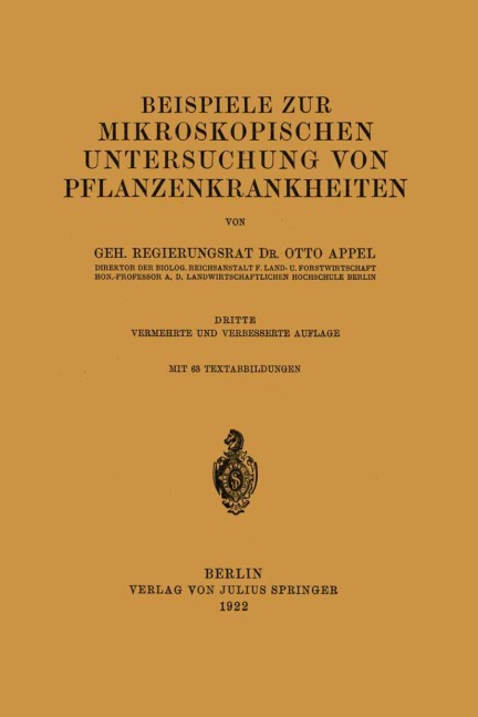 Beispiele zur mikroskopischen Untersuchung von Pflanzenkrankheiten - Otto Appel