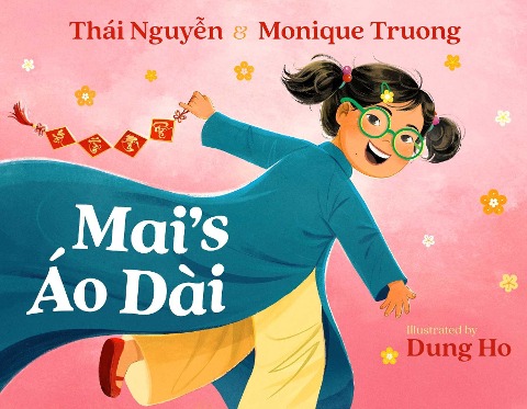 Mai's Áo Dài - Thai Nguyen, Monique Truong