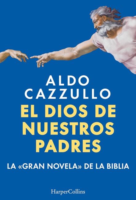 El dios de nuestros padres - Aldo Cazzullo