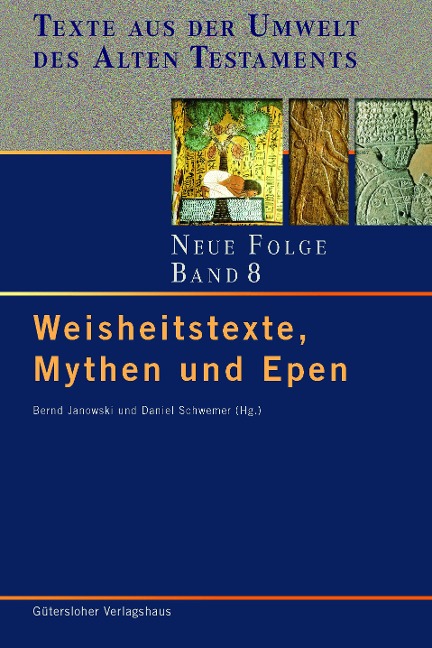 Weisheitstexte, Mythen und Epen - 